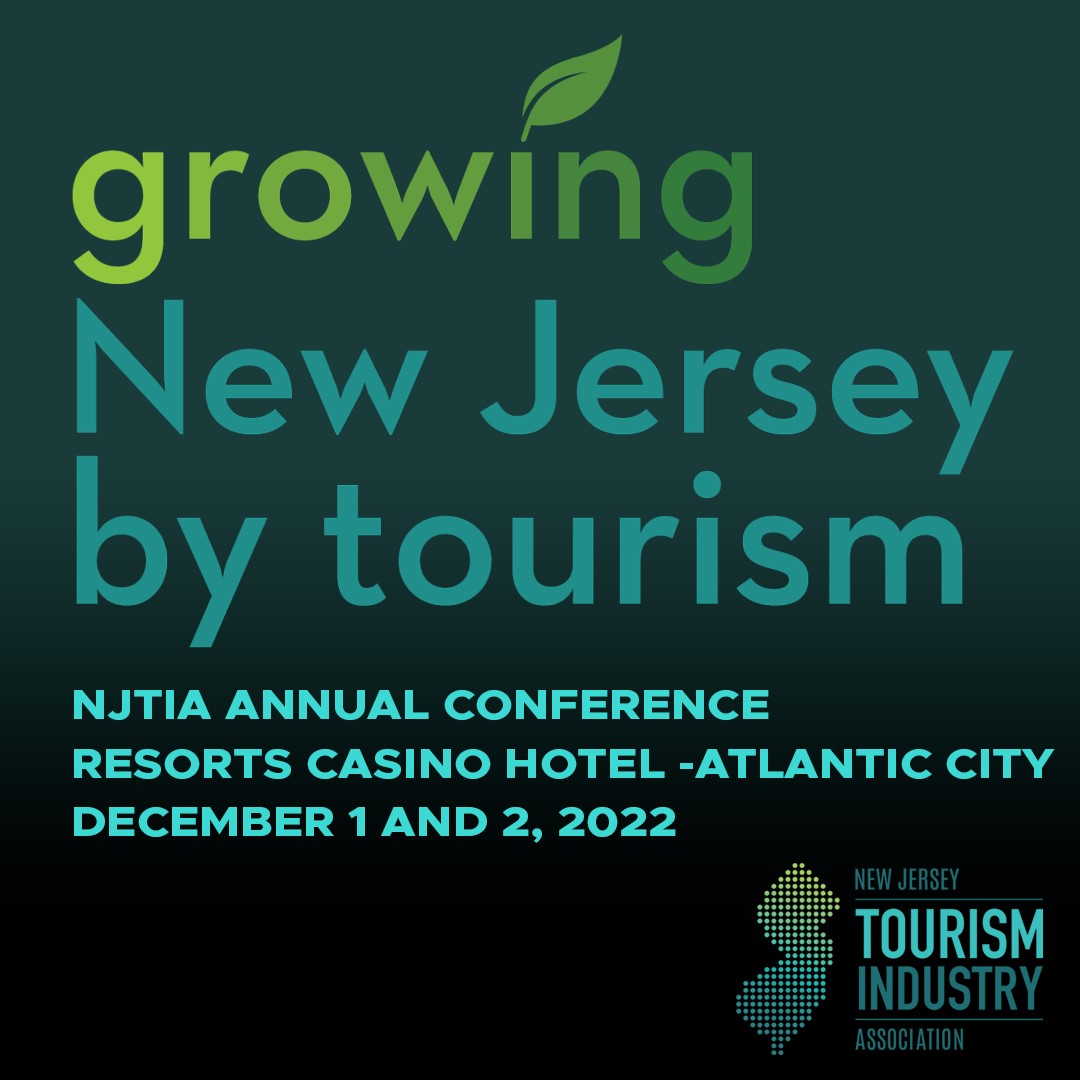 The theme of the NJTIA Conference 2022 is Growing New Jersey by Tourism and will be held at the Resorts Casino in Atlantic City Dec 1-2